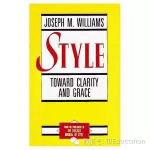 Joseph William的 “style:Toward Clarity and Grace” 关于写作风格阐释最好的书 Joseph William的 “style:Toward Clarity and Grace” 关于写作风格阐释最好的书