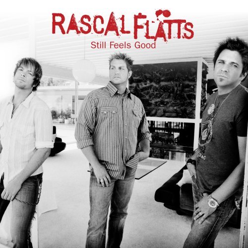 专辑：RascalFlatts--《StillFeelsGood》