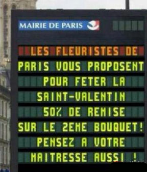 巴黎各大花店为庆祝情人节，第二束花半价！请记得您的情妇！