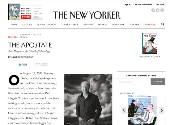纽约客2011年发布的长达25000字的报道《叛教者——保罗•哈吉斯与科学论派教会》(The Apostate－Paul Haggis vs. the Church of Scientology)