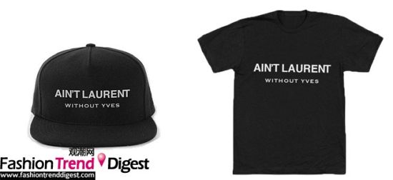 Ain't Saint Laurent without Yves的T恤和帽子