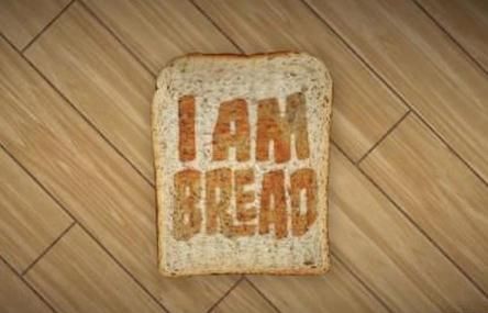 《我是面包(I Am Bread)》